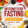 Intermittent_Fasting__How_to_Lose_Weight__Burn_Fat__and_Live_a_Healthy_Life_with_the_Fasting_Diet