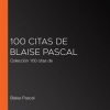 100_citas_de_Blaise_Pascal