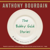 The_Bobby_Gold_Stories
