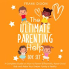 The_Ultimate_Parenting_Help_Box_Set