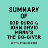 Summary_of_Bob_Burg___John_David_Mann_s_The_Go-Giver