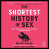 The_Shortest_History_of_Sex
