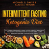 Intermittent_Fasting___Ketogenic_Diet__The_Complete_Beginner_s_Guide_to_Effective_Keto_Meal_Plans