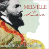 Melville_in_Love
