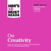 HBR_s_10_Must_Reads_on_Creativity