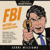 FBI_Myths_and_Misconceptions__A_Manual_for_Armchair_Detectives