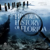 Hidden_History_of_Florida