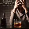 El_se__or_alcohol_y_yo