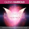 Healing_the_Mother_Wound
