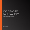 100_citas_de_Paul_Valery