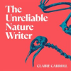 The_Unreliable_Nature_Writer