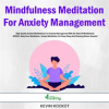 Mindfulness_Meditation_For_Anxiety_Management
