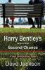 Harry_Bentley_s_second_chance