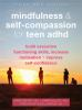 Mindfulness_and_self-compassion_for_teen_ADHD