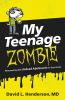 My_teenage_zombie