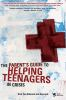 A_parent_s_guide_to_helping_teenagers_in_crisis