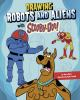 Drawing_robots_and_aliens_with_Scooby-Doo_