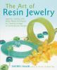The_art_of_resin_jewelry