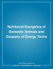 Nutritional_energetics_of_domestic_animals_and_glossary_of_energy_terms