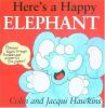 Here_s_a_happy_elephant
