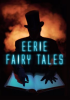 Eerie_Fairy_Tales