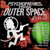 Psychopathics_From_Outer_Space__Pt__2_