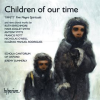 Children_of_our_Time__Tippett_Spirituals___Other_Choral_Works