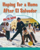 Hoping_For_a_Home_After_El_Salvador