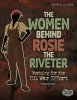 The_Women_Behind_Rosie_the_Riveter