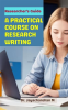 A_Practical_Course_on_Research_Writing