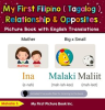 My_First_Filipino__Tagalog__Relationships___Opposites_Picture_Book_With_English_Translations