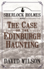 Sherlock_Holmes_and_The_Case_of_The_Edinburgh_Haunting