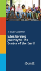 A_Study_Guide_For_Jules_Verne_s_Journey_To_The_Center_Of_The_Earth