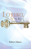 Loving__the_Key_to_Happiness_and_Blessings