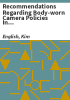 Recommendations_regarding_body-worn_camera_policies_in_Colorado__pursuant_to_House_Bill_15-1285