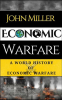 A_World_History_of_Economic_Warfare