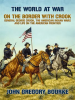 On_the_Border_with_Crook_General_George_Crook__the_American_Indian_Wars_and_Life_on_the_American