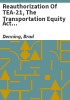 Reauthorization_of_TEA-21__the_Transportation_Equity_Act_of_the_21st_Century