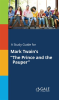 A_Study_Guide_For_Mark_Twain_s__The_Prince_And_The_Pauper_