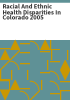 Racial_and_ethnic_health_disparities_in_Colorado_2005