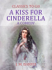 A_Kiss_for_Cinderella__A_Comedy