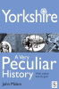 Yorkshire__A_Very_Peculiar_History
