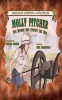 Molly_Pitcher__The_Woman_Who_Fought_the_War