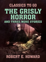 The_Grisly_Horror_and_Three_More_Stories