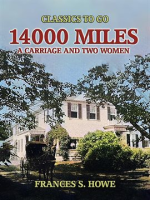 14000_Miles__a_Carriage_and_Two_Women