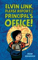 Elvin_Link__please_report_to_the_principal_s_office_