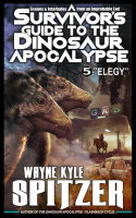 A_Survivor_s_Guide_to_the_Dinosaur_Apocalypse__Episode_Five___Elegy_