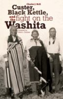 Custer__Black_Kettle__and_the_fight_on_the_Washita