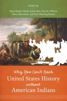 Why_You_Can_t_Teach_United_States_History_Without_American_Indians