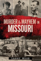 Murder___Mayhem_in_Missouri